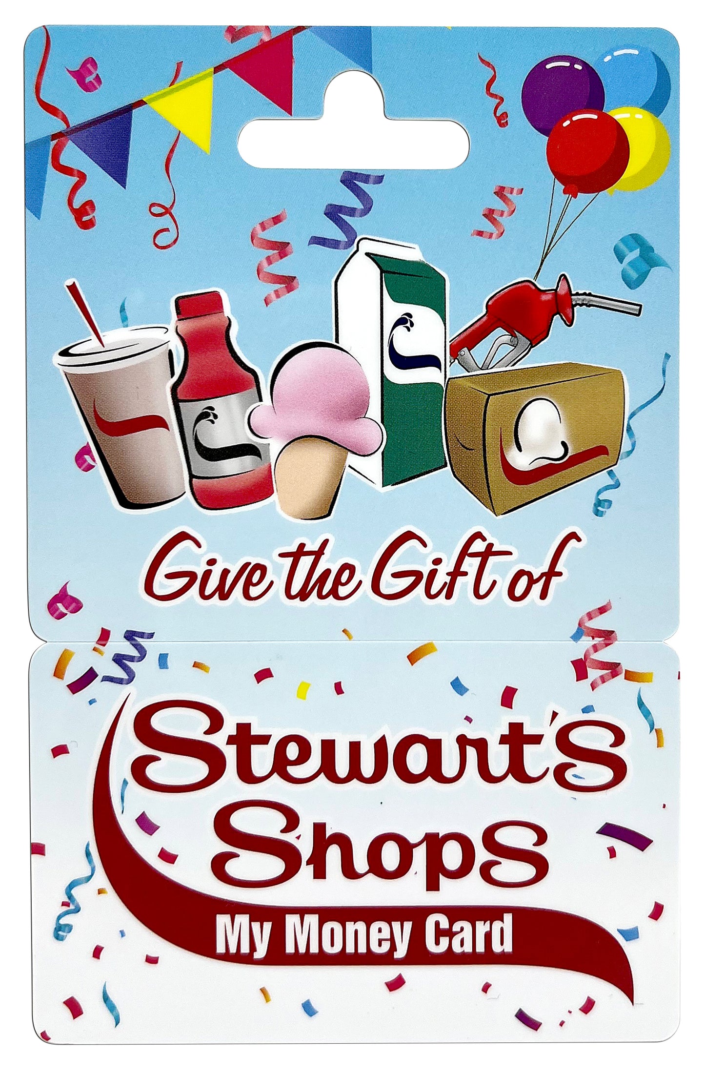 Stewart's Shops My Money Card with a celebration theme. The perfect gift for the holidays, graduation, and birthdays.